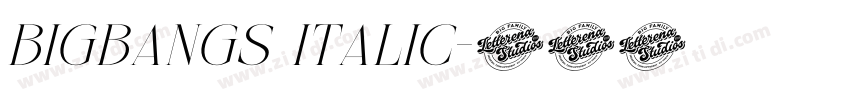 BIGBANGS Italic字体转换 BIGBANGS Italic字体转换